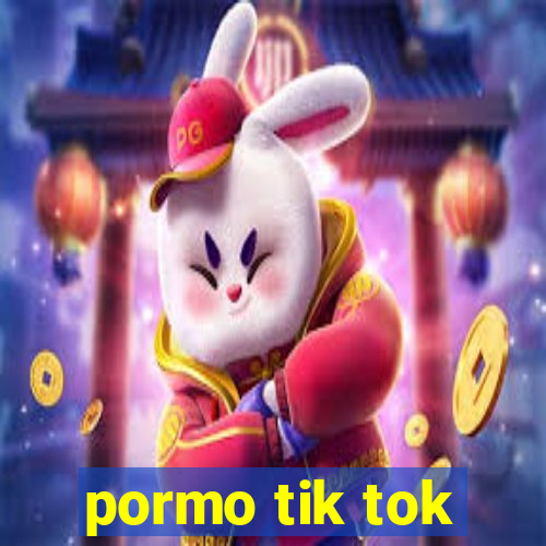 pormo tik tok